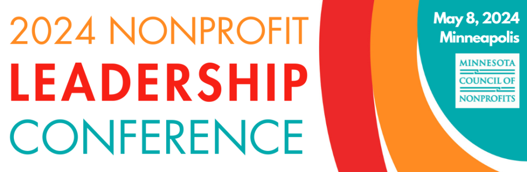 Horizontal red, orange, and teal banner for the 2024 Nonprofit Leadership Conference hosted on May 8, 2024 in Minneapolis, MN